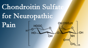 Hollstrom & Associates Inc finds chondroitin sulfate to be an effective addition to the relieving care of sciatic nerve related neuropathic pain.